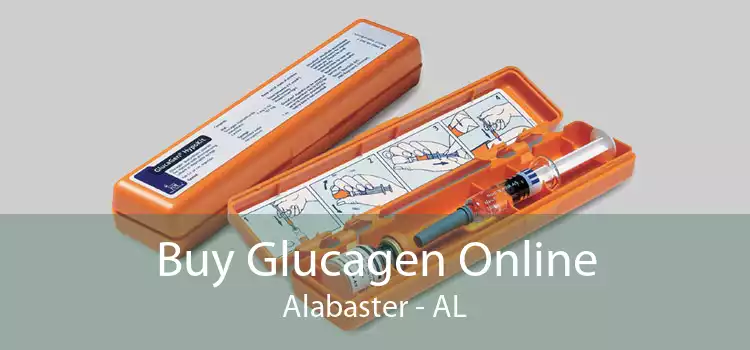 Buy Glucagen Online Alabaster - AL