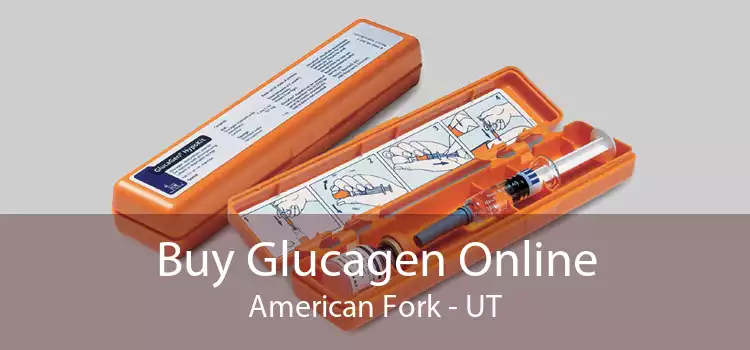 Buy Glucagen Online American Fork - UT