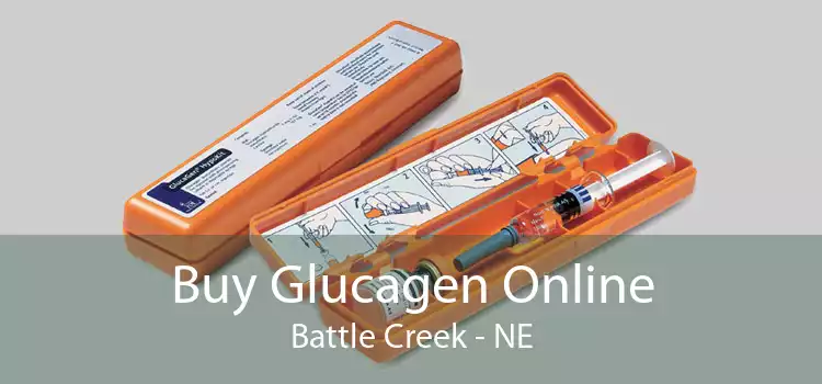 Buy Glucagen Online Battle Creek - NE