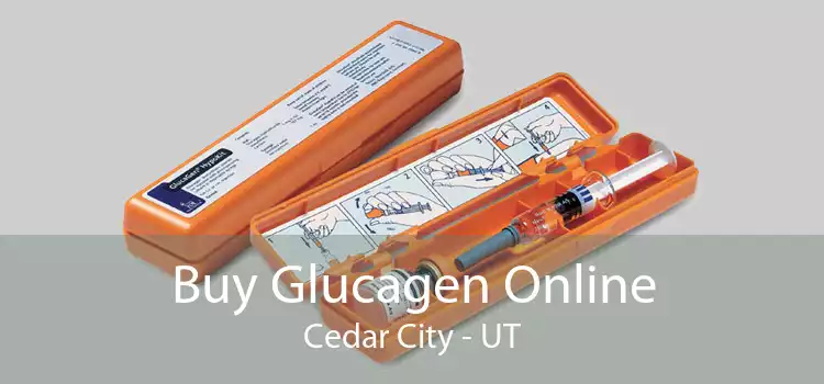 Buy Glucagen Online Cedar City - UT
