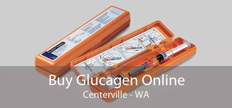 Buy Glucagen Online Centerville - WA