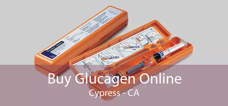 Buy Glucagen Online Cypress - CA